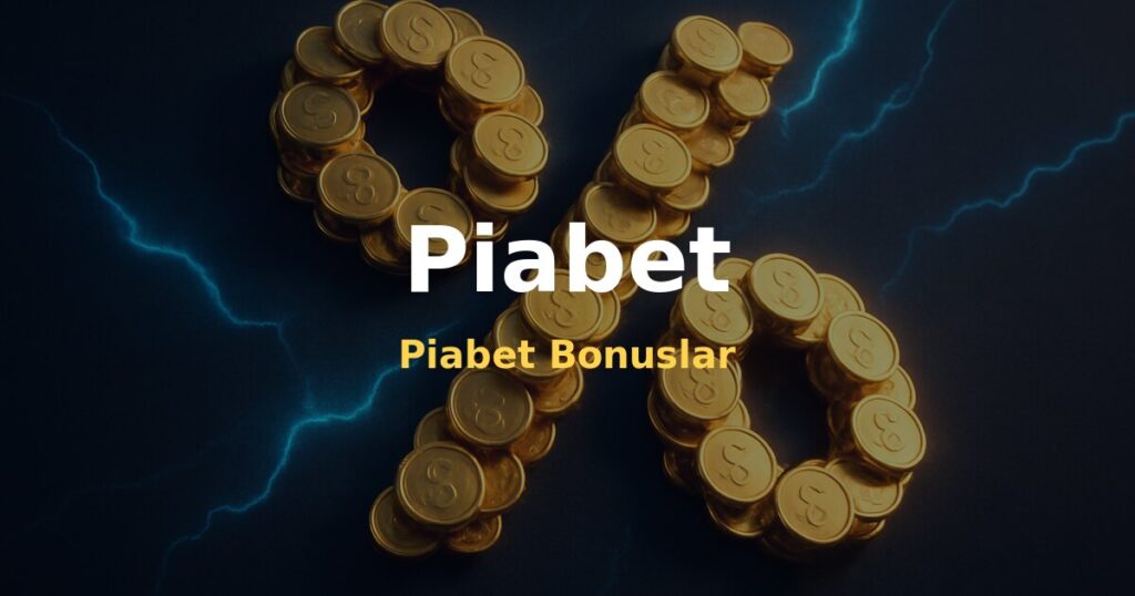 Piabet Bonuslar - Piabet